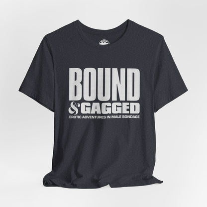 Bound & Gagged (Replica Promo T-Shirt/Male Bondage Magazine)