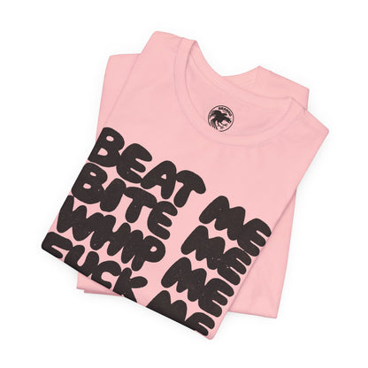 Beat Me. Bite Me. Whip Me... (Replica Iconic Punk Tee as Worn by Joan Jett and Adam Ant/Graphic with Vintage Print Effect)