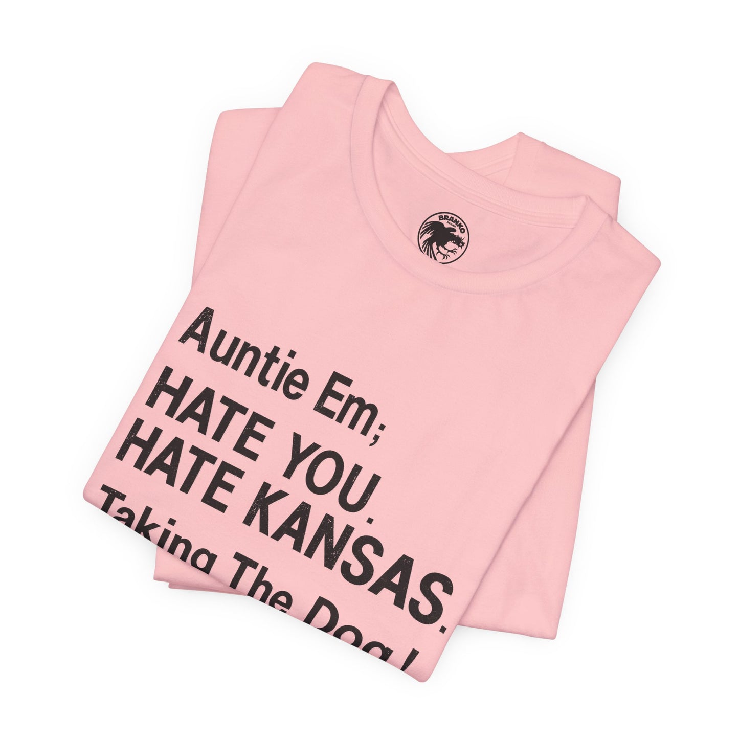 “Auntie Em; Hate You. Hate Kansas. Taking the Dog!” (Replica Gay Novelty Tee/1970s/Wizard of Oz shirt)
