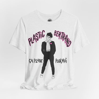 Plastic Bertrand (Ça plane pour moi/Plastic Bertrand Shirt)