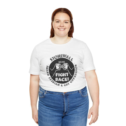 Stonewall Means Fight Back!  (Replica Gay & Lesbian Rights Protest Tee/YAWF)