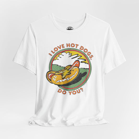I Love Hot Dogs. Do You? (Replica 70's Iron-On Tee)