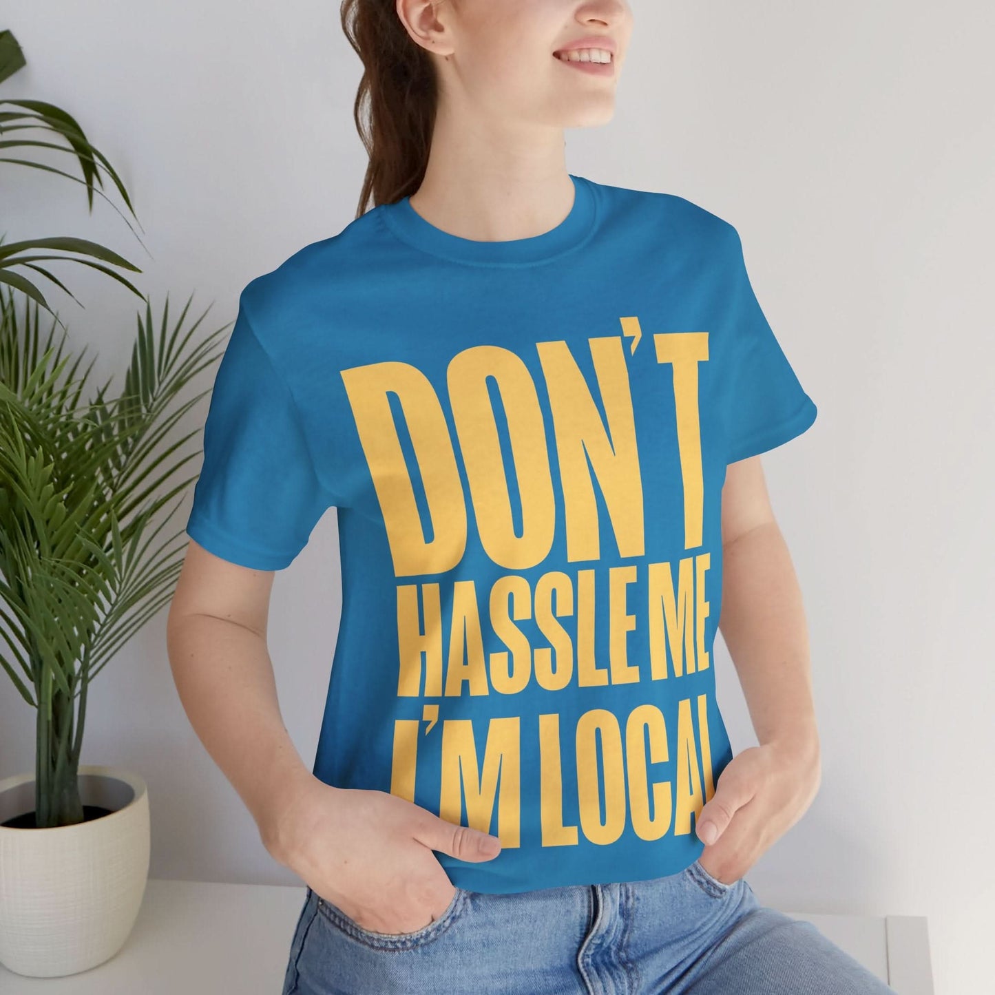 What About Bob? (Don't Hassle Me I'm Local/What About Bob shirt)