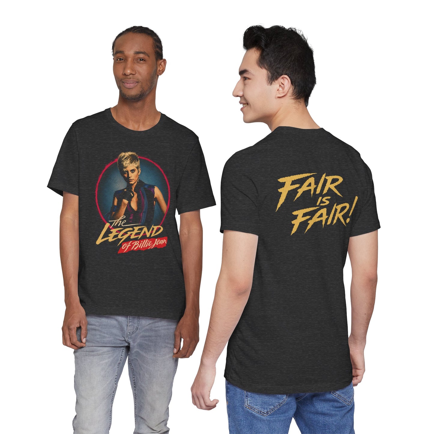 The Legend of Billie Jean Fair is Fair! (Graphic on Front and Slogan Back/Helen Slater/1985)
