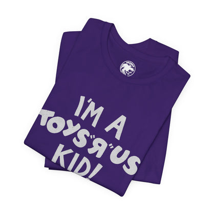 I'm a Toys “R” Us Kid! (Replica 80's Toys “R” Us Promo Tee)