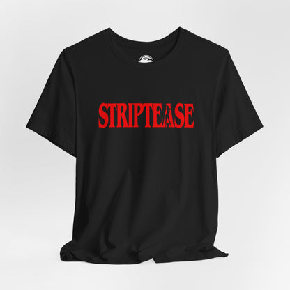 Striptease (Replica 90's Promo Shirt/Demi Moore Striptease/1996)