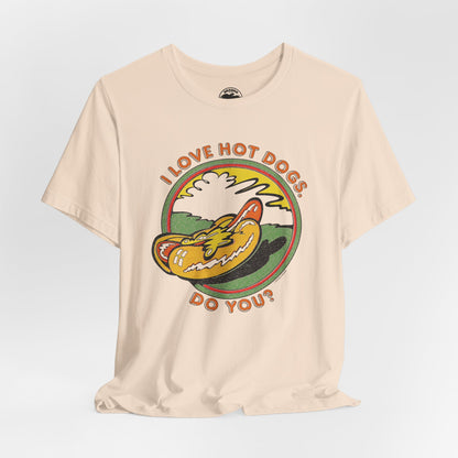 I Love Hot Dogs. Do You? (Replica 70's Iron-On Tee)