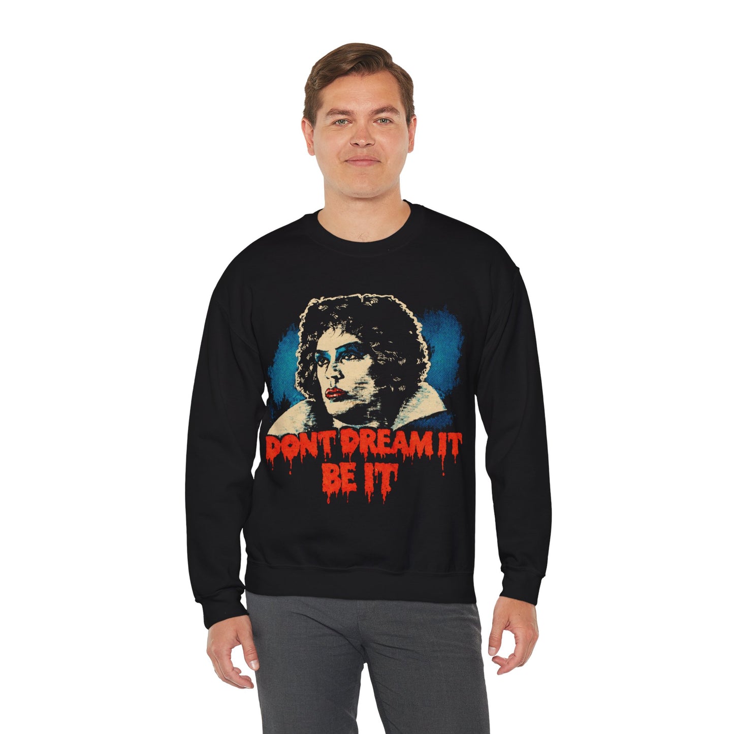 Rocky Horror Picture Show Sweatshirt (Replica Don't Dream It Be It Sweatshirt/Dr. Frank N. Furter/Tim Curry)