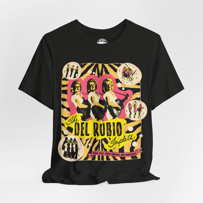 The Del Rubio Triplets (Replica 90's Promo Tee)