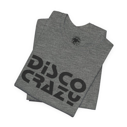 Disco Crazy (Replica 70's Mail Order Tee)