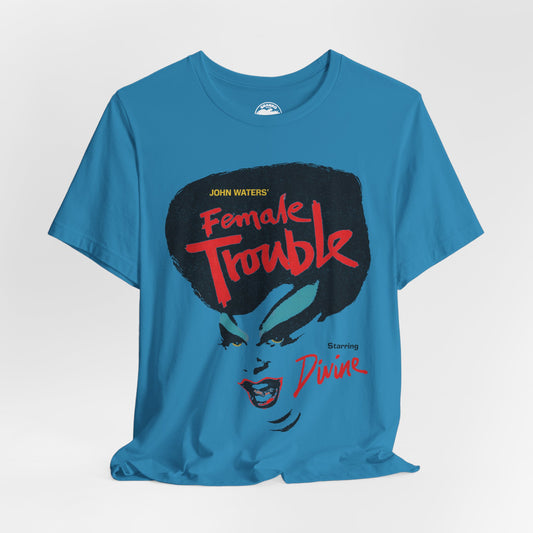 Female Trouble (John Waters/Divine/Graphic with Vintage Trashy Print Effect)