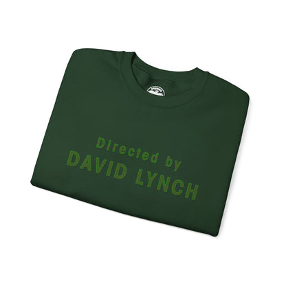 Directed by David Lynch Sweatshirt (Twin Peaks Font/David Lynch Shirt)
