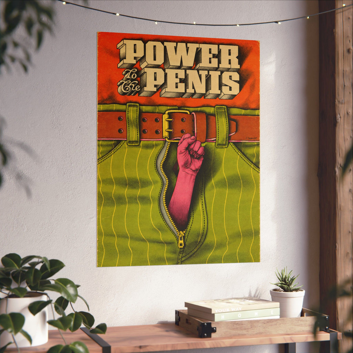 Power to the Penis (Poster Reprint/John Sposato/1970)