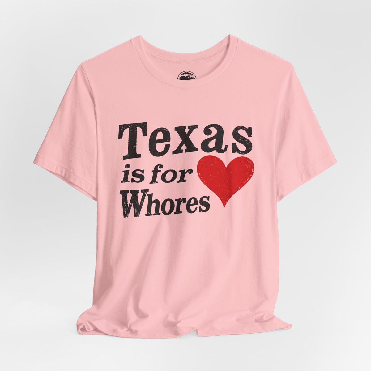 Texas is For Whores (Texas is for Lovers Parody)