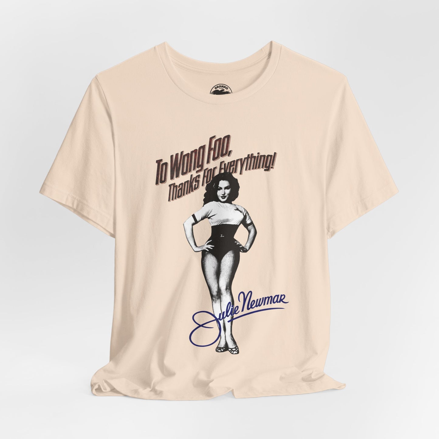 To Wong Foo, Thanks for Everything! Julie Newmar (Replica Promo Shirt with Vintage Print Effect/1995)