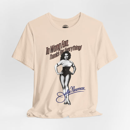 To Wong Foo, Thanks for Everything! Julie Newmar (Replica Promo Shirt with Vintage Print Effect/1995)
