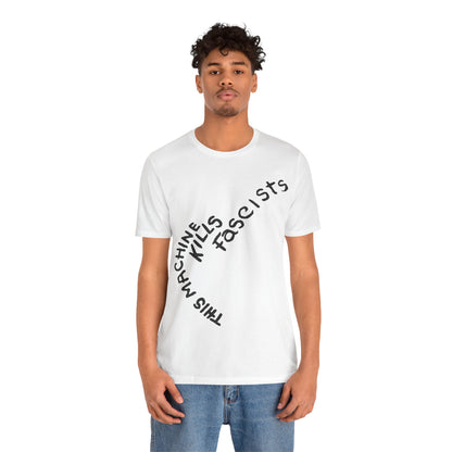 This Machine Kills Fascists (Woody Guthrie Graphic)