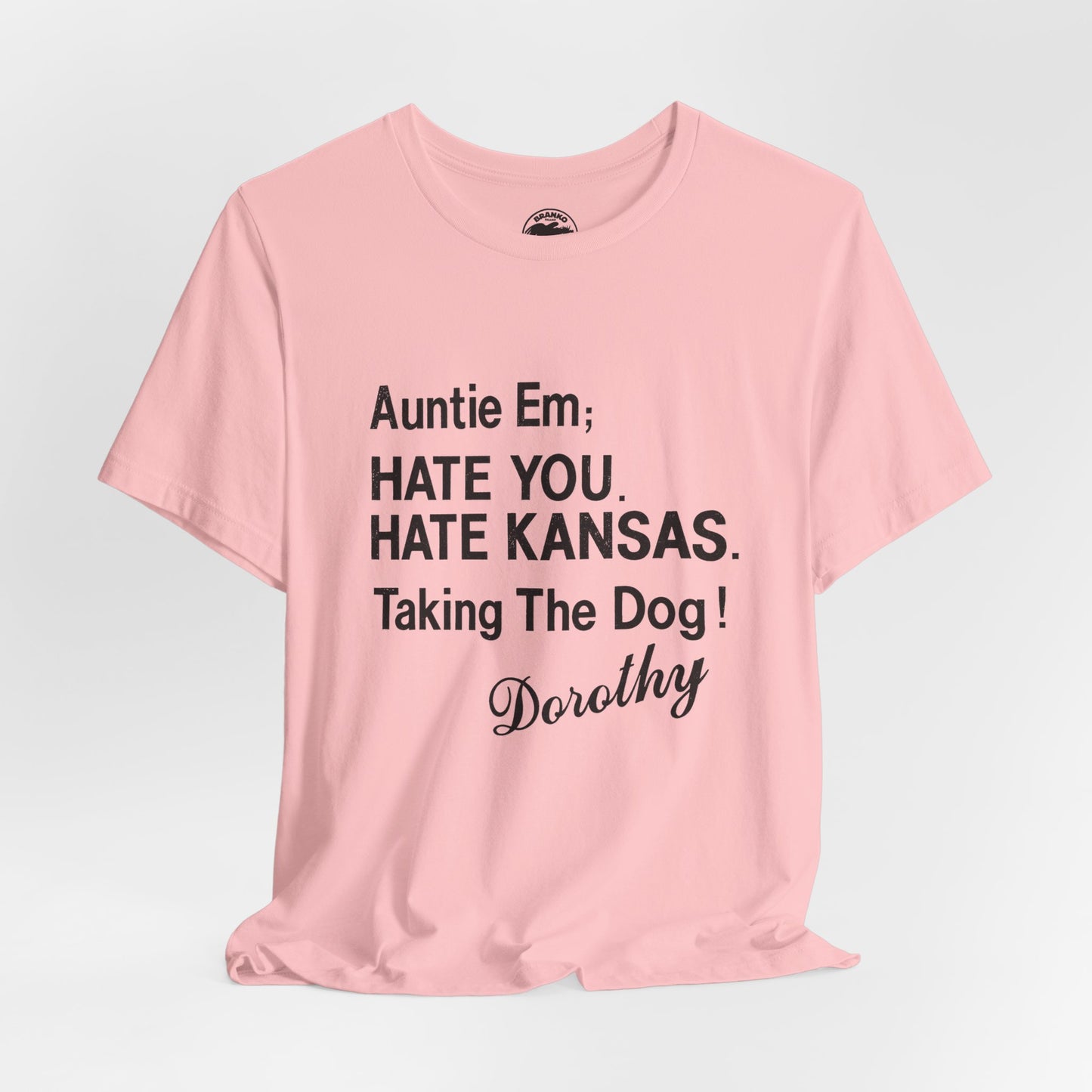 “Auntie Em; Hate You. Hate Kansas. Taking the Dog!” (Replica Gay Novelty Tee/1970s/Wizard of Oz shirt)