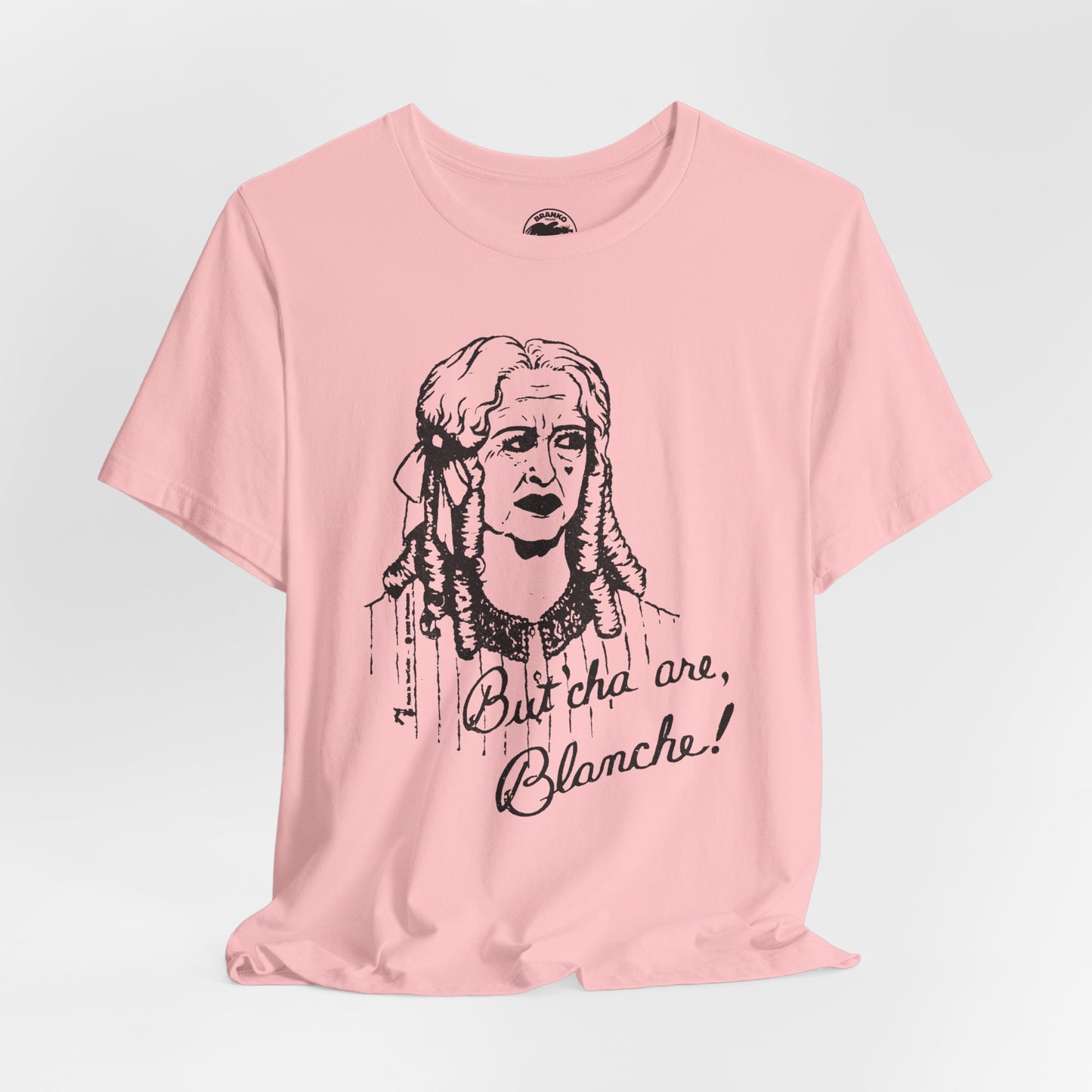 What Ever Happened to Baby Jane? (Replica But Cha Are, Blanche! 70's Novelty Tee)