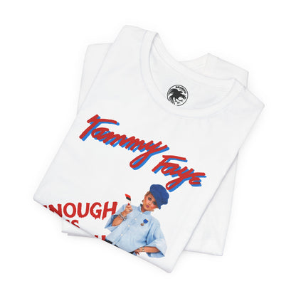 Tammy Faye (Replica Enough is Enough Promo Shirt/Tammy Faye Bakker Shirt)