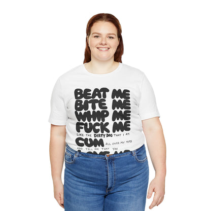 Beat Me. Bite Me. Whip Me... (Replica Iconic Punk Tee as Worn by Joan Jett and Adam Ant/Graphic with Vintage Print Effect)