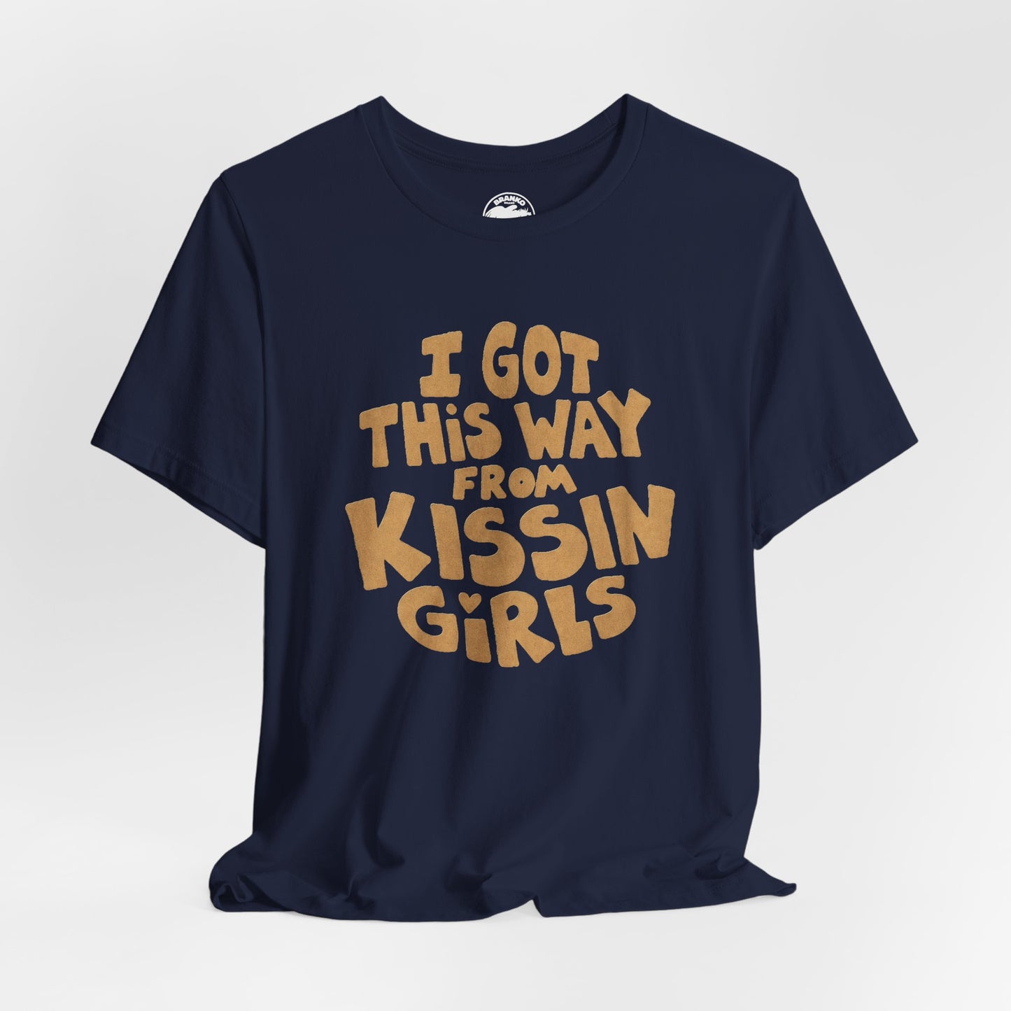 I Got This Way From Kissin’ Girls  (Replica 70's Lesbian Pride Shirt)