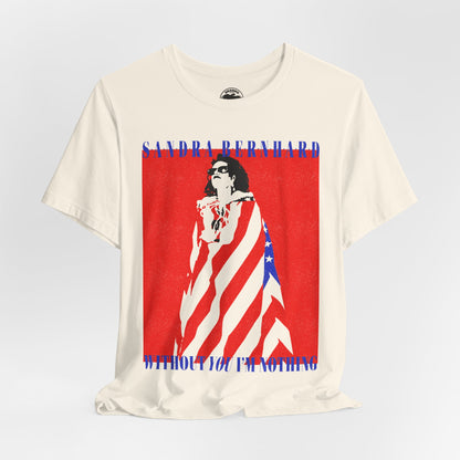 Sandra Bernhard (Replica Without You I’m Nothing Promo Tee/Vintage 90's Print Effect)