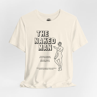 The Naked Man (San Antonio Texas All Male Gay Go-Go Club/70's and 80's)