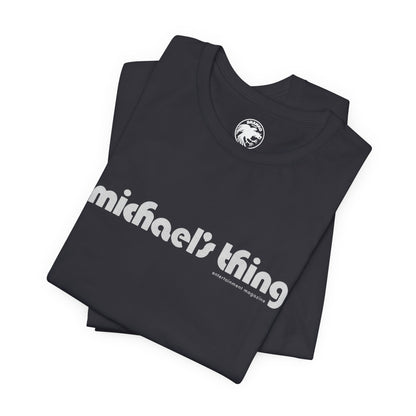Michael's Thing (New York City Gay Entertainment Magazine/1970-2000/Replica Promo Shirt)