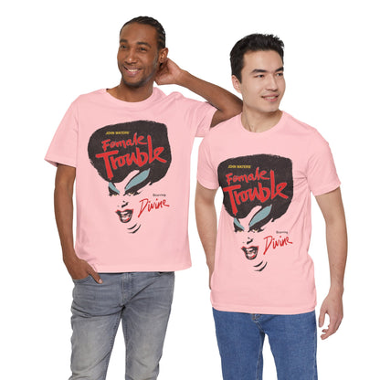 Female Trouble (John Waters/Divine/Graphic with Vintage Trashy Print Effect)