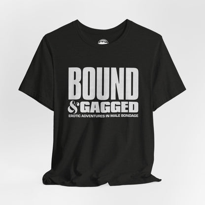 Bound & Gagged (Replica Promo T-Shirt/Male Bondage Magazine)