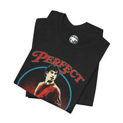 Perfect (80's Style Graphic/John Travolta Perfect)