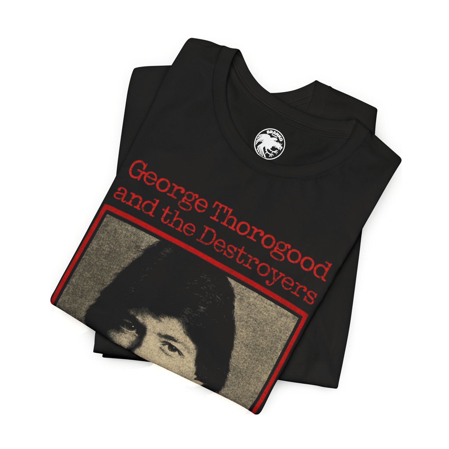 George Thorogood & the Destroyers (Replica Bad to the Bone Promo Shirt/1982)