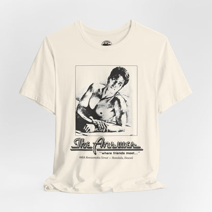 The Answer (Honolulu Gay Bar/70's and 80's)