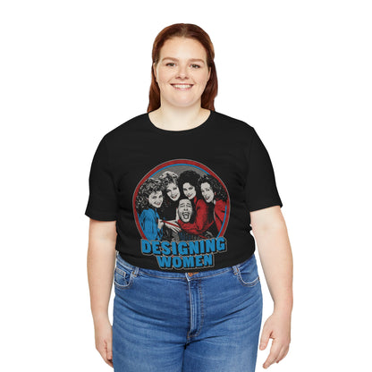 Designing Women (80's Rock Tee Style Graphic)