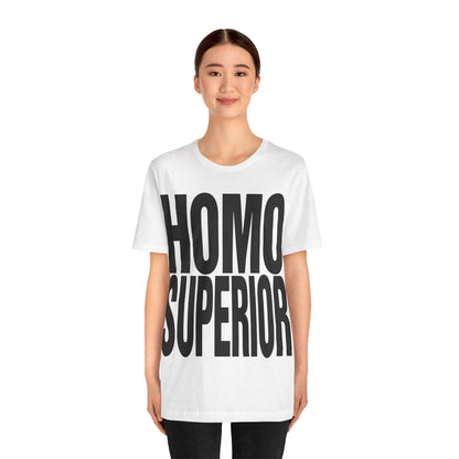 Homo Superior (Katharine Hamnett Style Oversized Graphic)