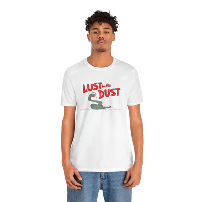 Lust in the Dust (Replica Promo T-Shirt/Divine/Paul Bartel)