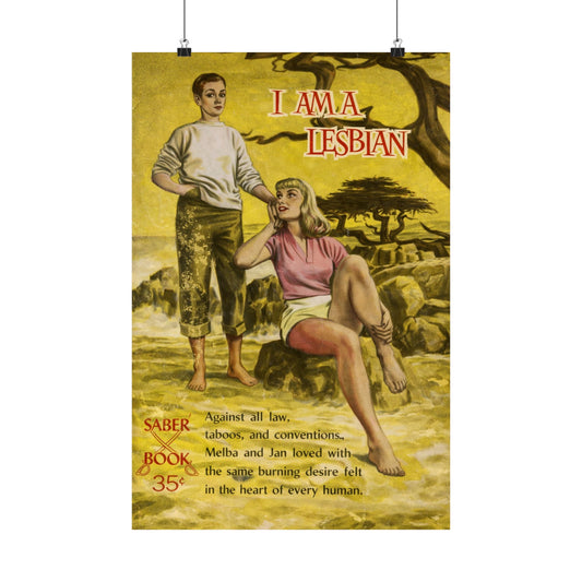 I Am a Lesbian (60's Lesbian Pulp Novel Art Poster)