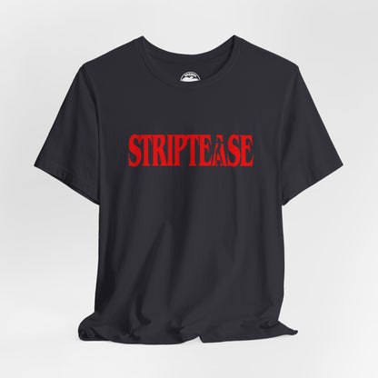 Striptease (Replica 90's Promo Shirt/Demi Moore Striptease/1996)