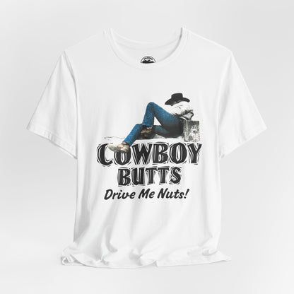 Cowboy Butts Drive Me Nuts! (Replica Novelty Tee/Gay Cowboy/1990s)