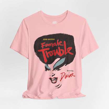 Female Trouble (John Waters/Divine/Graphic with Vintage Trashy Print Effect)