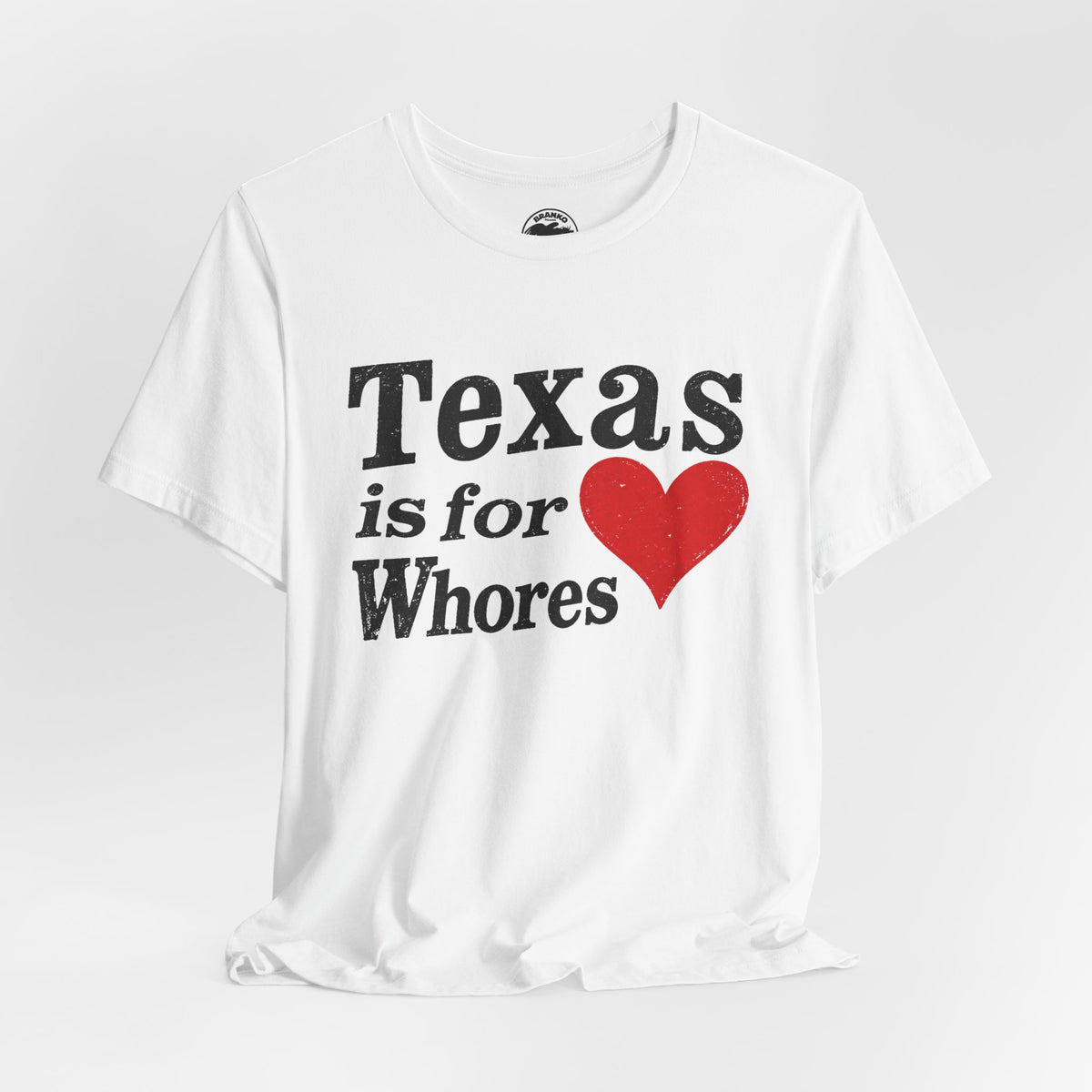 Texas is For Whores (Texas is for Lovers Parody)