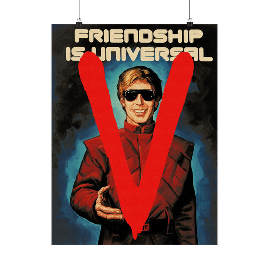 V: The Original Miniseries Replica Poster (Friendship is Universal/Visitors Propaganda Poster/1983)