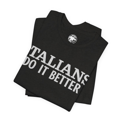 Italians Do it Better (Replica Madonna Shirt from Papa Don't Preach Video/Graphic with Vintage Print Effect)