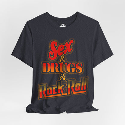 Sex & Drugs & Rock and Roll (Replica 70's Iron On Novelty Tee)