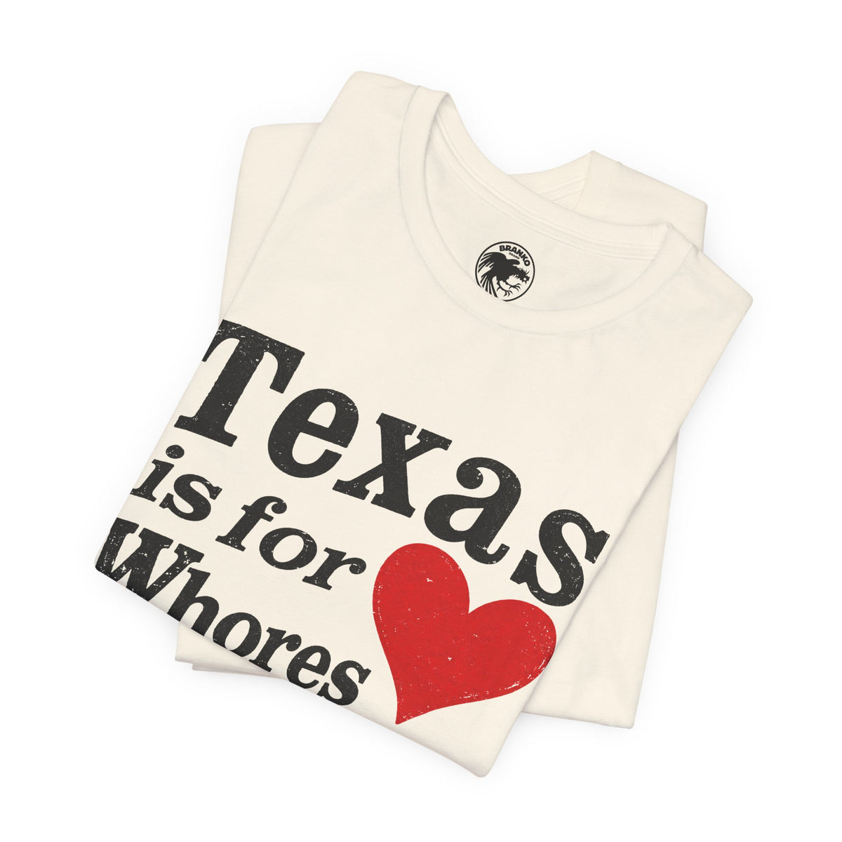 Texas is For Whores (Texas is for Lovers Parody)