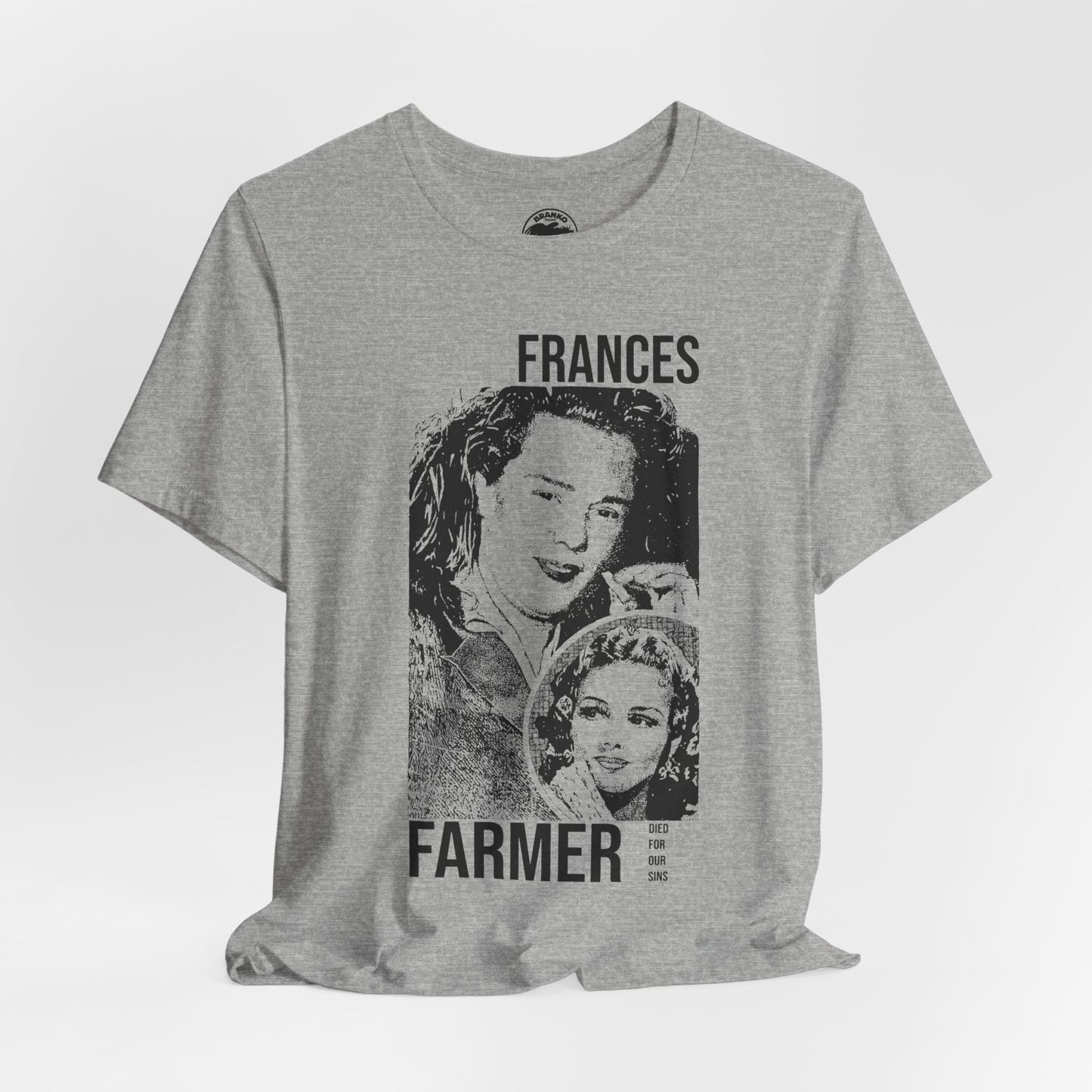 Frances Farmer Died for Our Sins (Graphic with Vintage Print Effect)