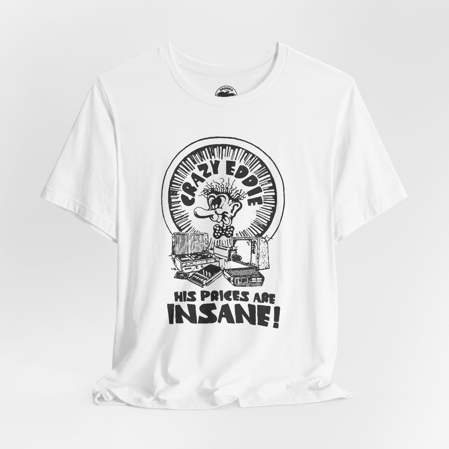 Crazy Eddie T-Shirt — “His Prices Are Insane!”