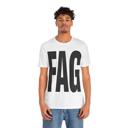 Fag (Katharine Hamnett Style Oversized Graphic)
