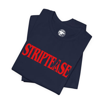 Striptease (Replica 90's Promo Shirt/Demi Moore Striptease/1996)